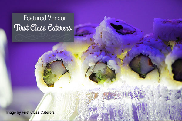 PartySavvy Featured Vendor: First Class Caterers