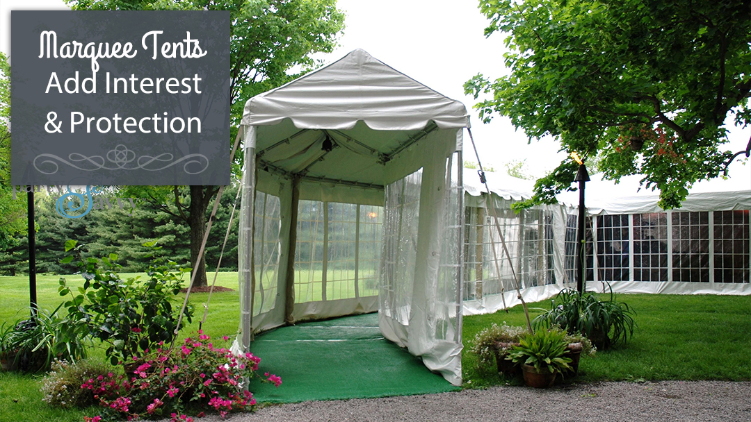 Marquee Tents Add Interest and Protection